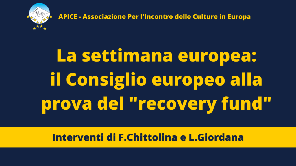 La Settimana Europea Il Consiglio Europeo Alla Prova Del Recovery